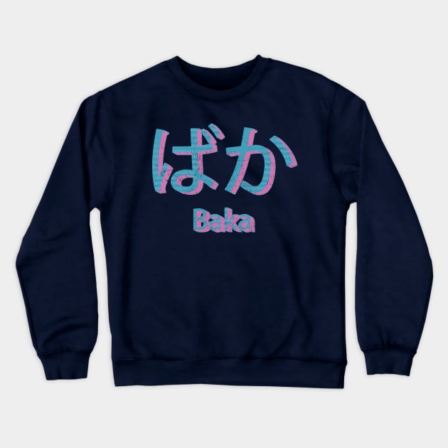 Baka! Crewneck Sweatshirt by TroytlePower